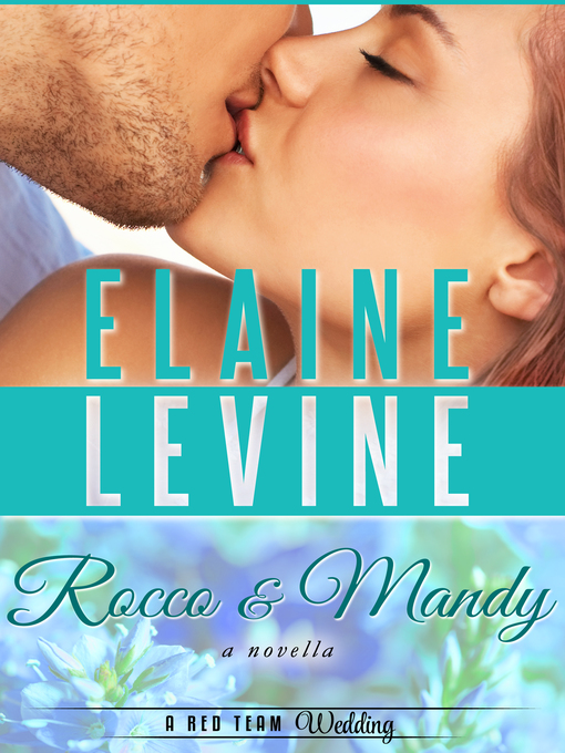 Title details for Rocco and Mandy by Elaine Levine - Wait list